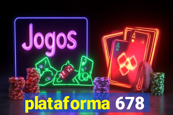 plataforma 678